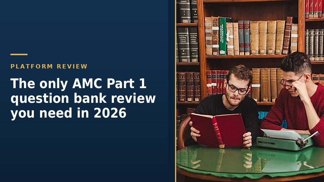 The only AMC Part 1 question bank review you need in 2026